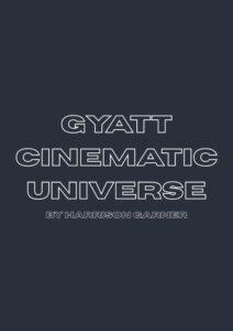 The Gyatt Cinematic Universe