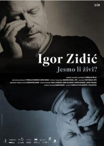 Igor Zidić: Jesmo li živi?