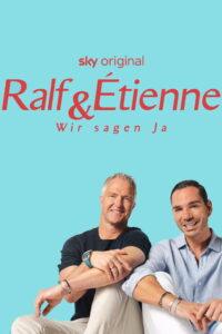 Ralf & Étienne – Wir sagen Ja