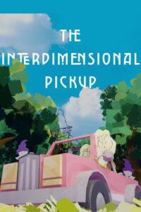The Interdimensional Pickup