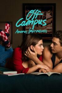 Off Campus: Amores Improváveis