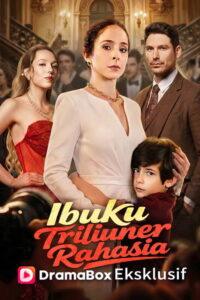 Ibuku Triliuner Rahasia (Sulih Suara)
