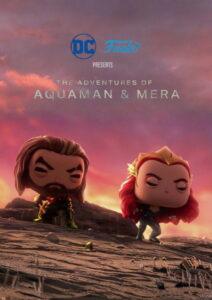 The Adventures of Aquaman & Mera