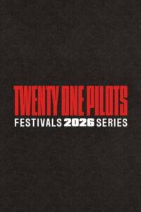 Twenty One Pilots: Festivals 2026 Series