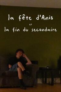 la fête d’Anis et la fin du secondaire