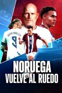 Noruega: O Retorno Que Promete