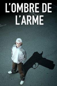 L’ombre de L’arme