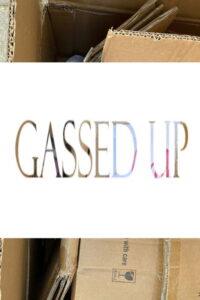 Gassed Up