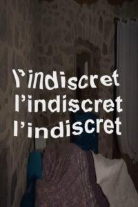 l’indiscret