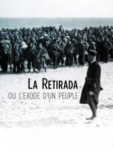 La Retirada ou l’exode d’un peuple