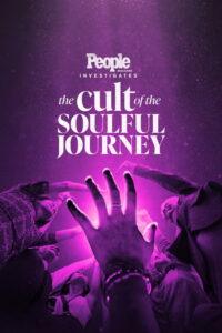People Magazine Investigates: The Cult of the Soulful Journey