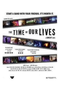 The Time of Our Lives: A Concert Movie