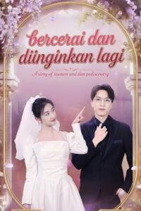 Bercerai dan Diinginkan Lagi