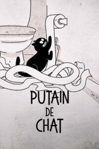 Putain de chat !