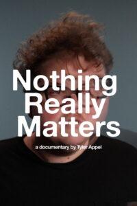 Nothing Really Matters