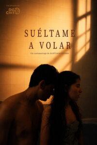 Suéltame a Volar