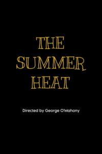 The Summer Heat