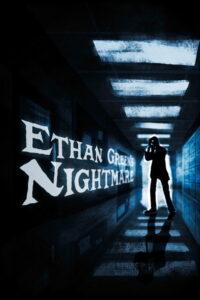 Ethan Green’s Nightmare
