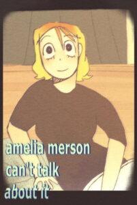 Amelia Merson Can’t Talk About It