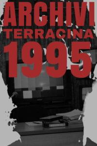 Archivi Terracina – Episodio 2