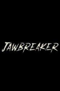 JAWBREAKER