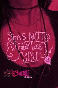 She’s Not Wired Like You
