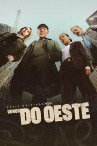 Os Westies: Donos do Oeste