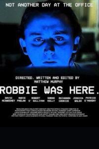 Robbie Was Here