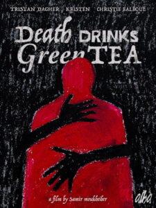 Death Drinks Green Tea