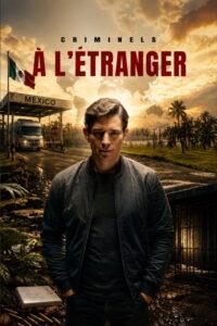 Criminels à l’Étranger