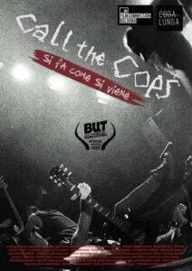 Call the Cops – Si fa come si viene
