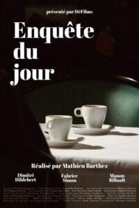 Enquête du jour