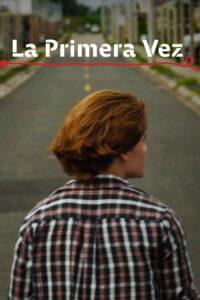 La Primera Vez
