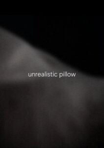 unrealistic pillow