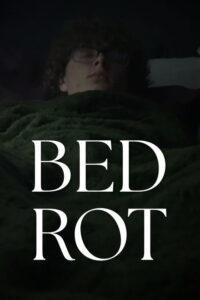 Bed Rot