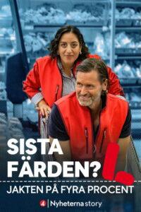 Sista färden? – jakten på fyra procent