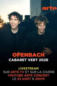 Ofenbach – Cabaret Vert 2026