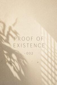Proof of Existence – 002