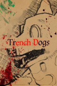 ERSATZ Short | “Trench Dogs”