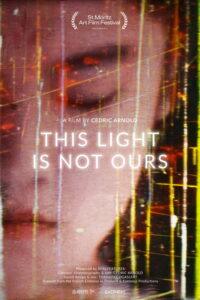 This Light Is Not Ours