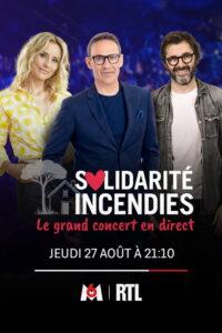 Solidarité Incendies – Le Grand Concert en direct