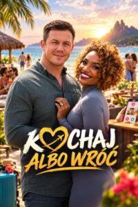 Kochaj albo wróć
