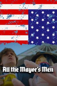 All the Mayor’s Men