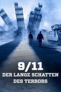 9/​11 – Der lange Schatten des Terrors
