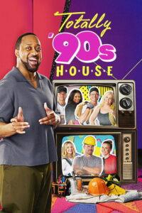 Totally ’90s House