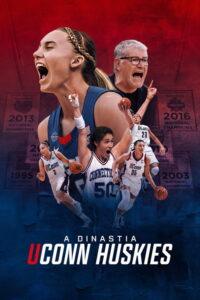 A Dinastia – UConn Huskies