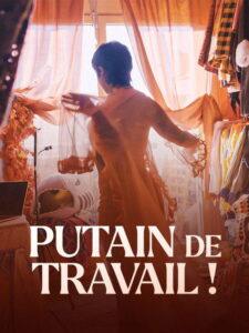 Putain de travail !