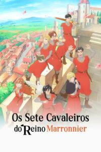 Os Sete Cavaleiros do Reino Marronnier