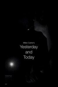 Yesterday and Today