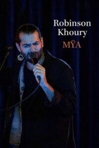 Robinson Khoury · MŸA – Les Concerts Volants